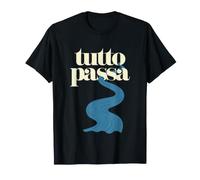 Tutto Passa Fiume Che scorre Citazione Italiana Maglietta