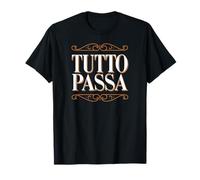 Tutto passa Maglietta