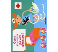 Tutto per giocare e travestirsi da infermiera. Creatubes. Ediz. illustrata. Con gadget