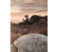 Tutto per il futuro. Conseguenze di una dittatura durata quarant'anni