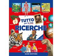 Tutto per le mie ricerche. Con adesivi. Nuova ediz.