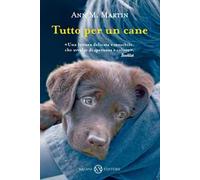 Tutto per un cane