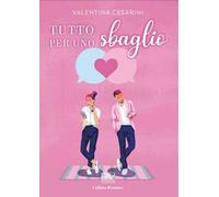 Tutto per uno sbaglio