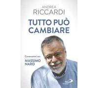 Tutto può cambiare. Conversazioni con Massimo Naro