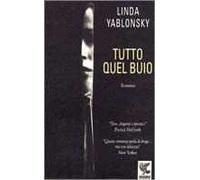 Tutto quel buio