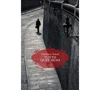 Astori Cristiana – Tutto quel buio – Elliot