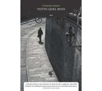 Tutto quel buio