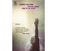 Tutto quel che è la vita [Feb 06, 2014] Salter, James and Bagnoli, Katia