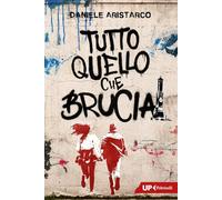 Libri Daniele Aristarco - Tutto Quello Che Brucia