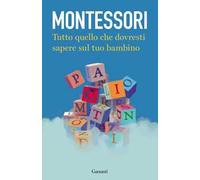 Tutto quello che dovresti sapere sul tuo bambino