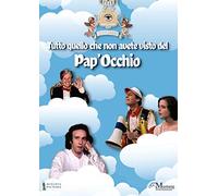 Tutto Quello Che Non Avete Visto Del Pap'Occhio