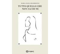 Tutto quello che non sai di te