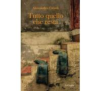 Tutto quello che resta