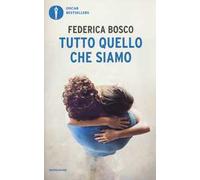 Tutto quello che siamo