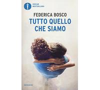 Tutto quello che siamo