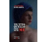 Tutto quello che so di me