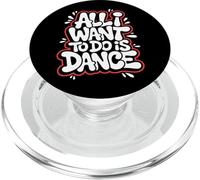 Tutto quello che voglio fare è ballare - Divertente amante della danza PopSockets PopGrip per MagSafe