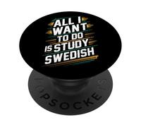 Tutto quello che voglio fare è studiare l'orgoglio dello studente di lingua svedese PopSockets PopGrip Adesivo
