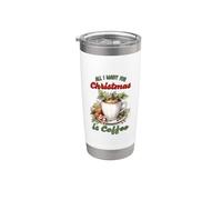 Tutto quello che voglio per Natale è più caffè - Natale Bicchiere termico in acciaio inox doppia parete