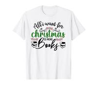 Tutto quello che voglio per Natale è più libri camicia, libri di Natale Maglietta