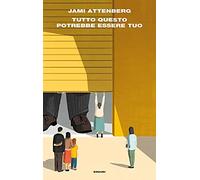 Tutto questo potrebbe essere tuo