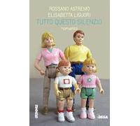 Tutto questo silenzio