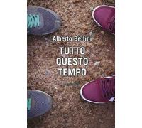 Tutto questo tempo