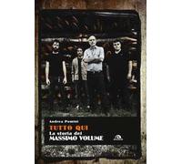 Tutto qui. La storia dei Massimo Volume