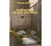 Tutto scorre, in quel ch'è stato