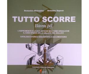 Tutto Scorre. L'Aspromonte e le Sue Antiche Macchine Idrauliche, il Caso Studio