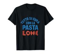 Tutto Si Cura Con La Pasta Italian Humor Design Maglietta