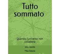 Tutto sommato .: Quando l’universo non collabora