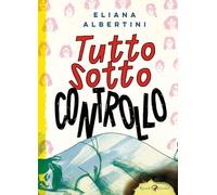 Libri Eliana Albertini - Tutto Sotto Controllo