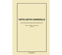 TUTTO SOTTO CONTROLLO