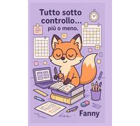 Tutto sotto controllo… più o meno!: Fanny la volpe - Quaderno a puntini
