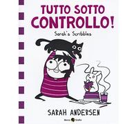 Tutto sotto controllo. Sarah's Scribbles (Vol. 3)