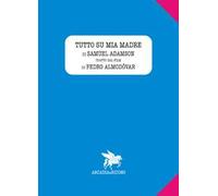 Tutto su mia madre