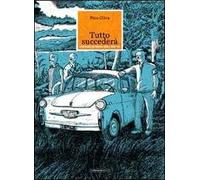 Tutto succederà. Cronache materane degli anni '80