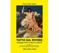 Tutto sul potere. Teorie (Libro 1)