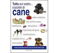 Tutto sul vostro... cucciolo di cane