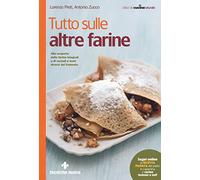 Tutto sulle altre farine