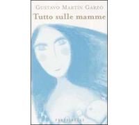 Tutto sulle mamme