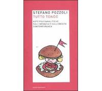 Tutto tondo. Note psicoanalitiche sull'infanzia e sull'obesità contemporanea