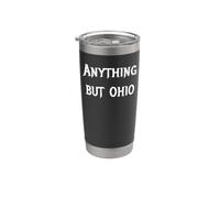 Tutto tranne l'Ohio Bicchiere termico in acciaio inox doppia parete