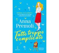 Tutto troppo complicato