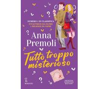 Tutto troppo misterioso