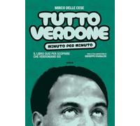Tutto Verdone minuto per minuto. Il libro quiz per scoprire che verdoniano sei