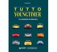 Tutto youngtimer. Le classiche di domani