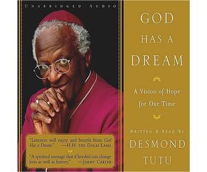 Tutu, Desmond - God Has A Dream Unabridged Audiobook