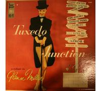 Tuxedo Junction a tribute to Glenn Miller
